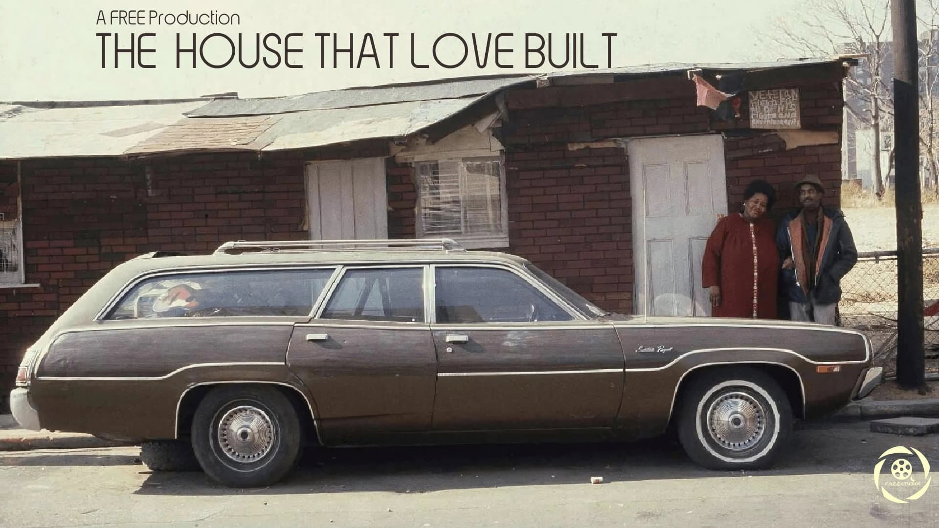 The House that Love Built