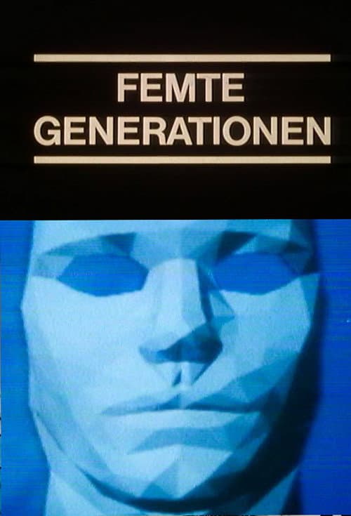 The fifth generation