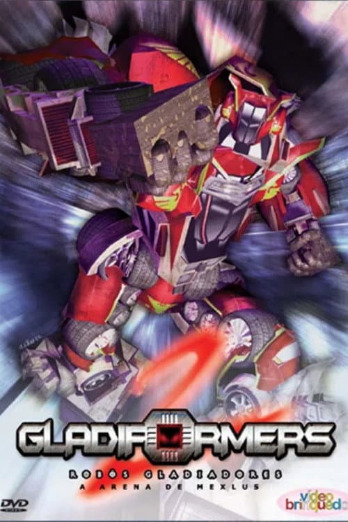 Gladiformers - Robôs Gladiadores 2: A Arena de Mexlus