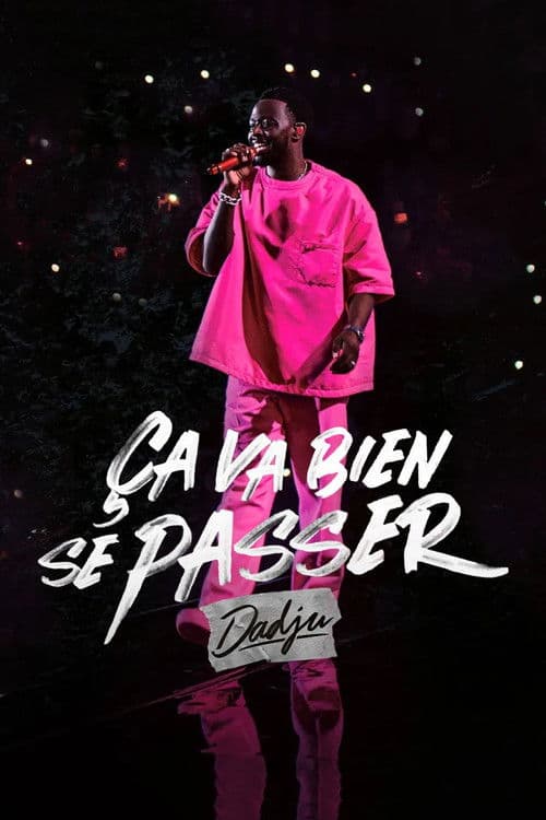 Ça va bien se passer, Dadju