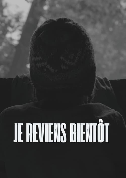 Je Reviens Bientôt