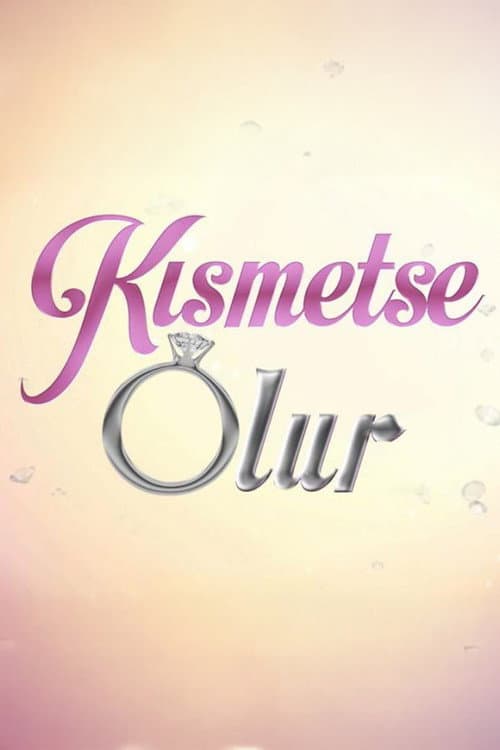 Kısmetse Olur