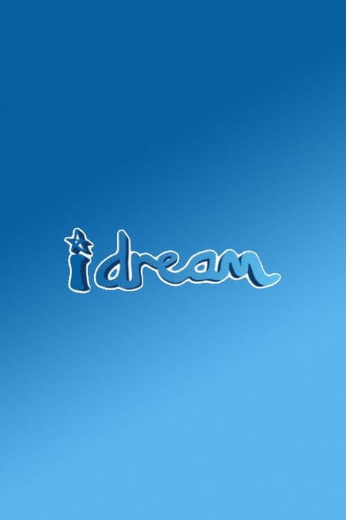 I Dream