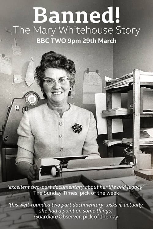Banned! The Mary Whitehouse Story
