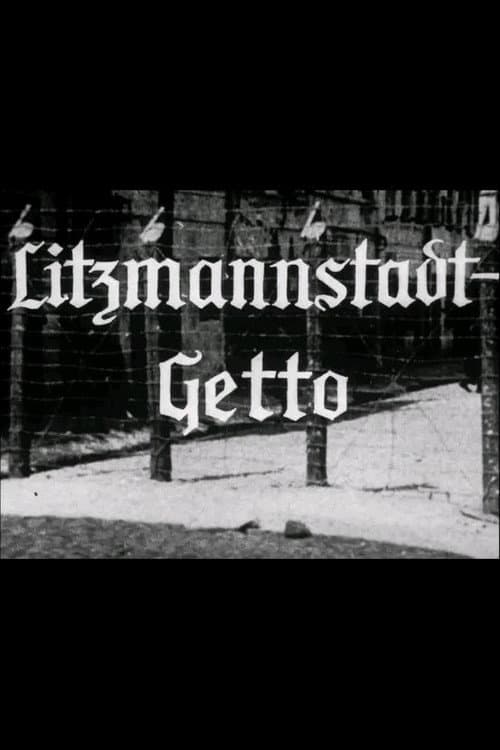 Litzmannstadt - Getto