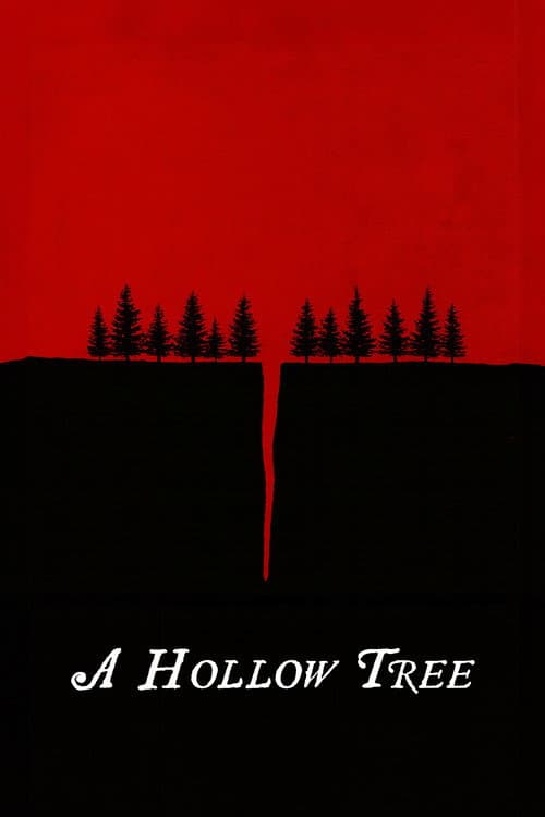 A Hollow Tree