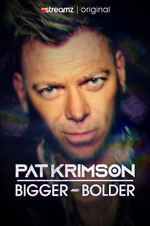 Pat Krimson: Bigger and Bolder