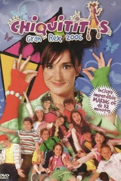 Chiquititas: Teatro Gran Rex 2006