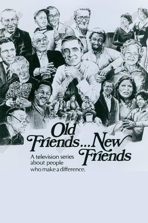 Old Friends... New Friends