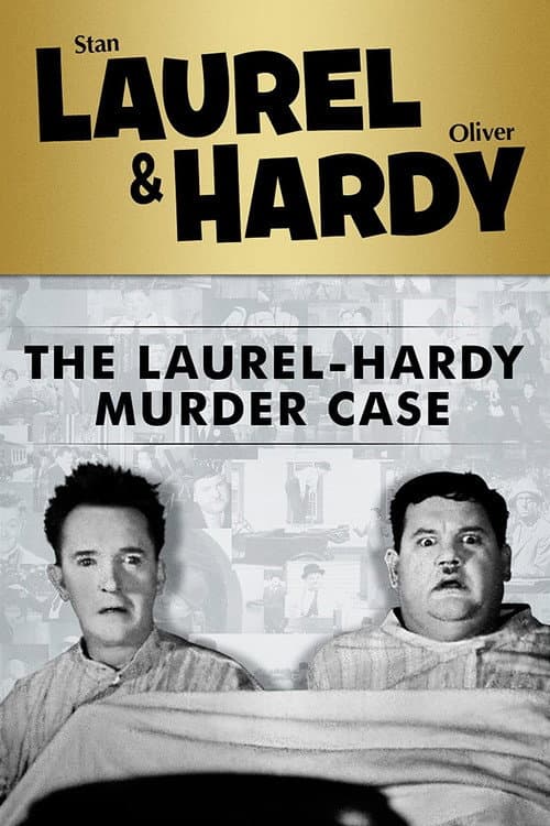 The Laurel-Hardy Murder Case
