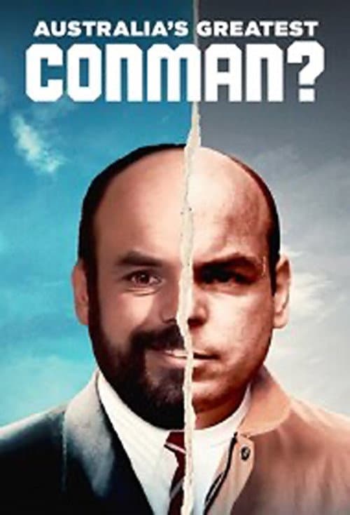 Australia's Greatest Conman?