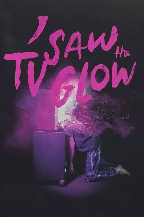 I Saw the TV Glow