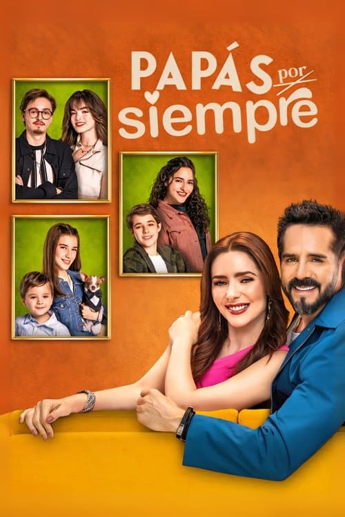 Papás por siempre