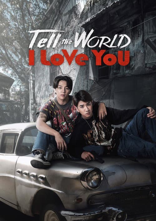 Tell the World I Love You