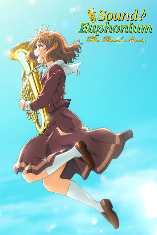 Sound! Euphonium: The Final Movie, Part 1