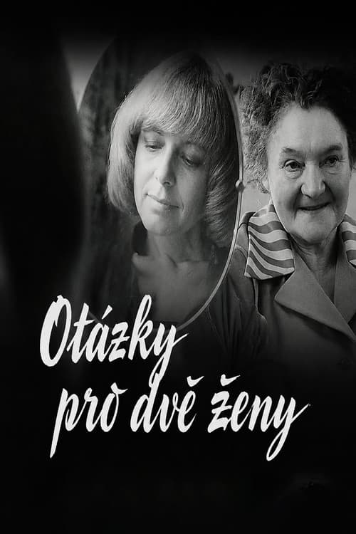 Questions for Two Women