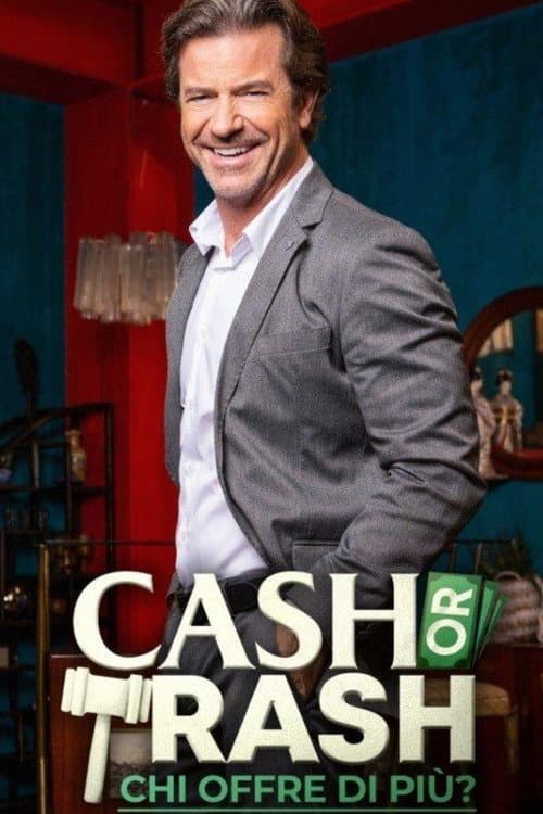 Cash or Trash - Chi offre di più?