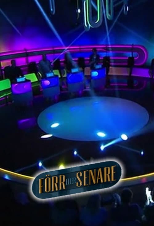 Förr eller senare